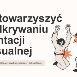 Okładka kursu online "Jak towarzyszyć w odkrywaniu orientacji seksualnej" dla psychologów, psychoterapeutów i seksuologów.